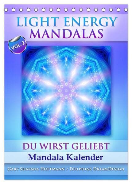 Light Energy Mandalas - Kalender - Vol. 2 (Tischkalender 2026 DIN A5 hoch), CALVENDO Monatskalender