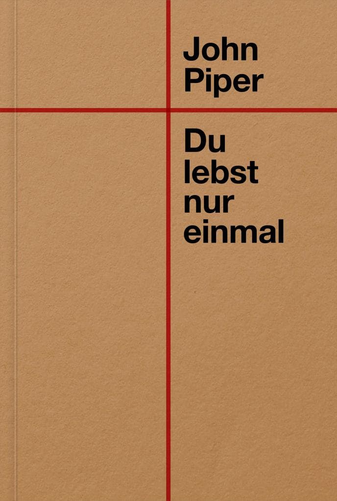 Du lebst nur einmal