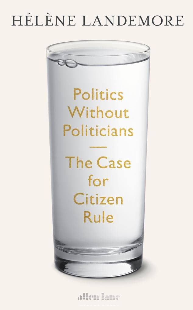 Politics Without Politicians