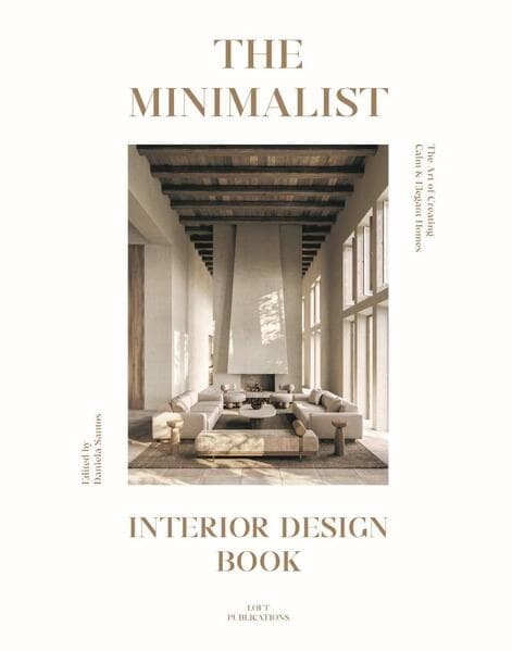 The Minimalist - Interior Design Book