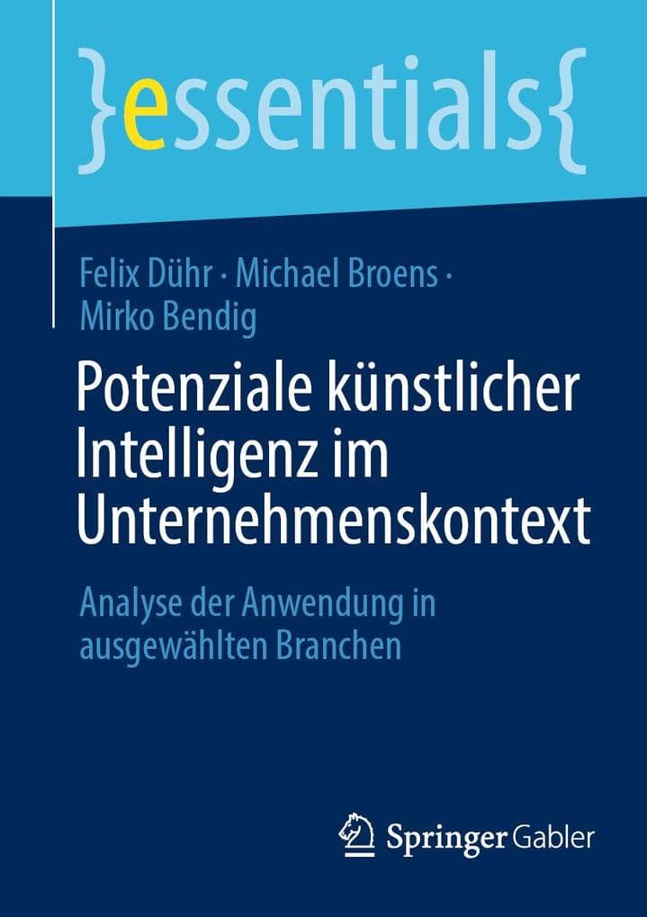 Potenziale künstlicher Intelligenz im Unternehmenskontext