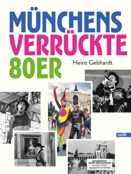 Münchens verrückte 80er