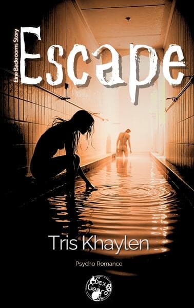 Escape: Eine Backrooms Story (Psycho Romance)