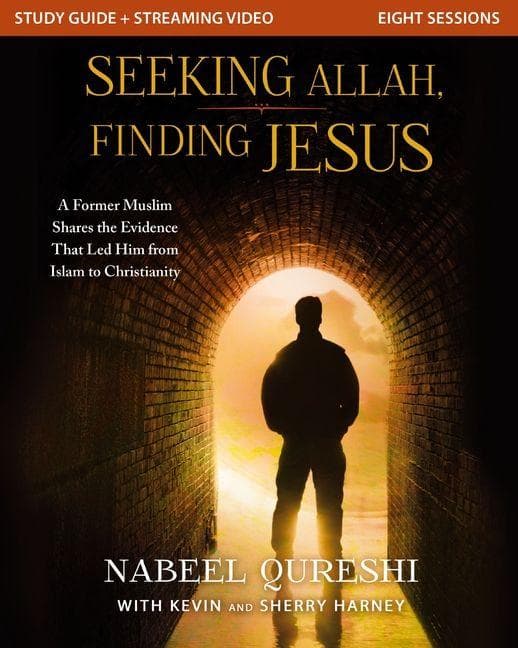 Seeking Allah, Finding Jesus Study Guide Plus Streaming Video: A Former Muslim Shares the Evidence That Led Him from Islam to Christianity