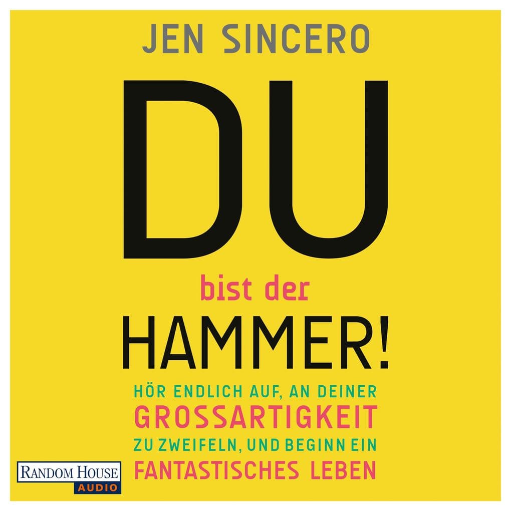 Du bist der Hammer!