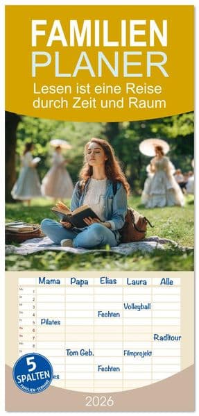 Familienplaner 2026 - Lesen ist eine Reise durch Zeit und Raum mit 5 Spalten (Wandkalender, 21 x 45 cm) CALVENDO