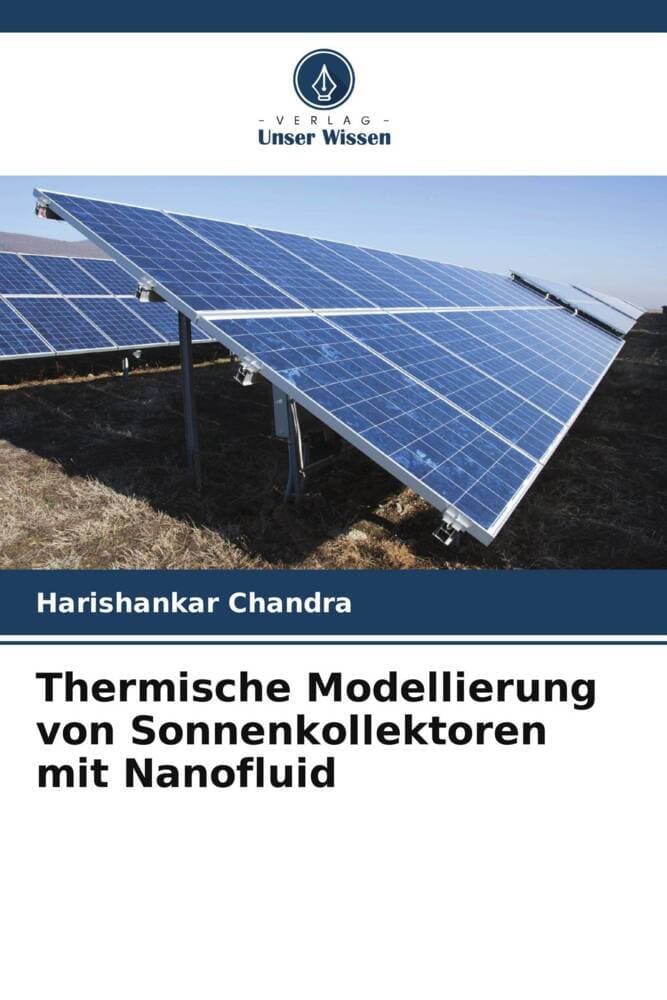 Thermische Modellierung von Sonnenkollektoren mit Nanofluid