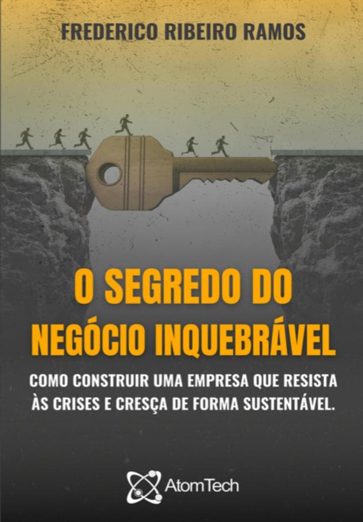 O Segredo Do Negócio Inquebrável