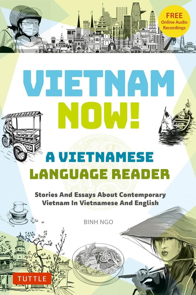 Vietnam Now! A Vietnamese Language Reader