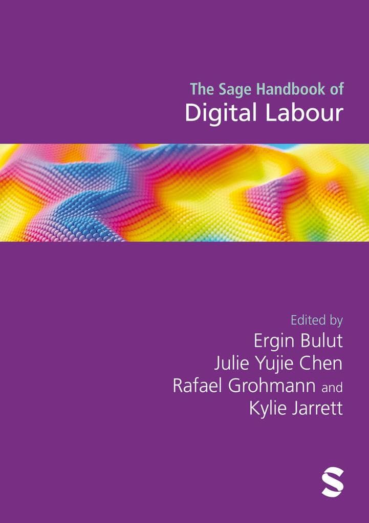 The Sage Handbook of Digital Labour