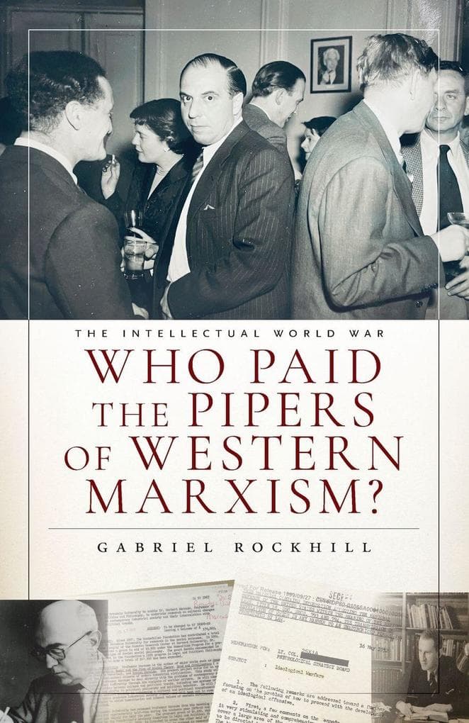 Who Paid the Pipers of Western Marxism?