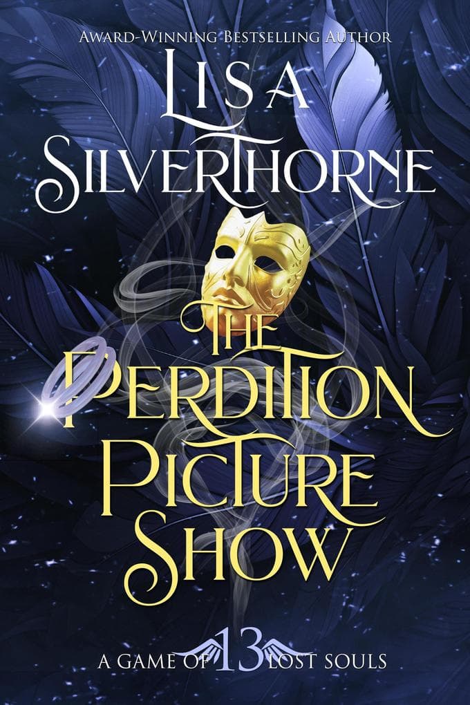 The Perdition Picture Show (A Game of Lost Souls, #13)