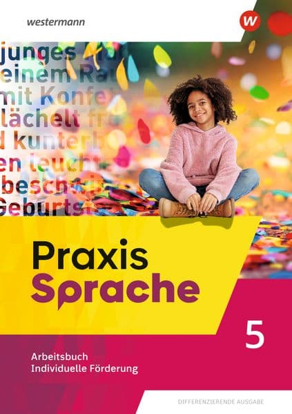 Praxis Sprache. Arbeitsbuch Individuelle Förderung 5. Allgemeine Ausgabe