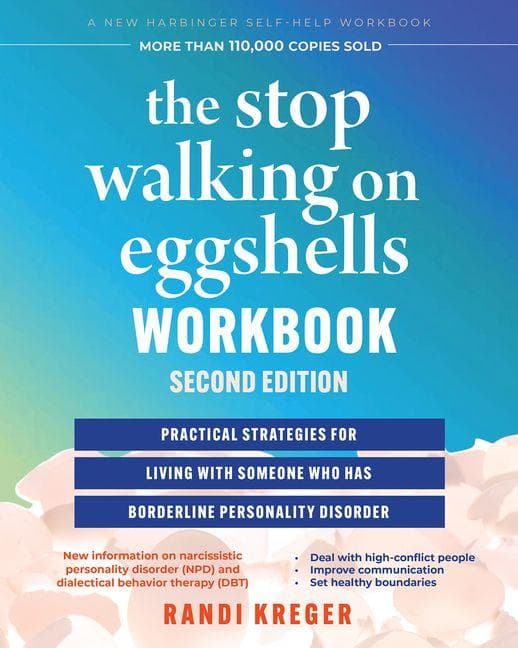 The Stop Walking on Eggshells Workbook