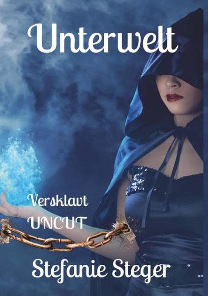 Unterwelt - Versklavt (Uncut)