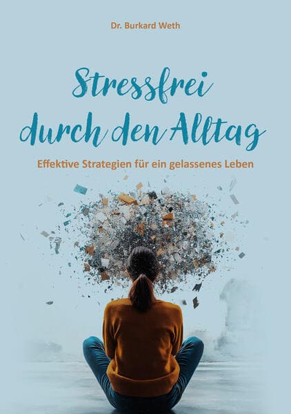 Stressfrei durch den Alltag