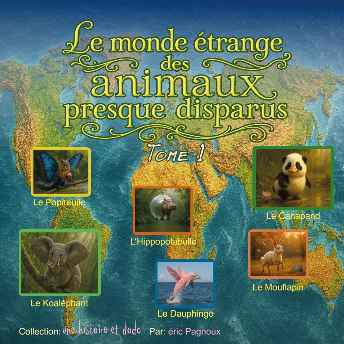 Le monde étrange des animaux presque disparus tome 1: une histoire et dodo