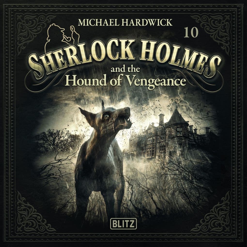 New Cases of Sherlock Holmes - Episode 10: Sherlock Holmes and the Hound of Vengeance