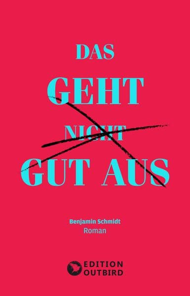 Das geht nicht gut aus