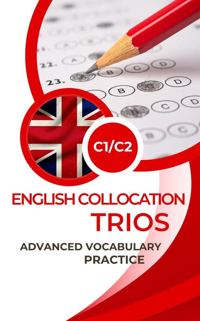 English Collocation Trios: Advanced Vocabulary Practice