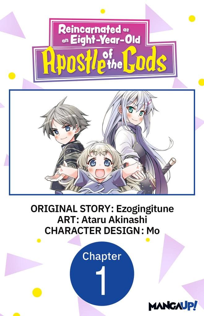 Reincarnated as an Eight-Year-Old Apostle of the Gods #001