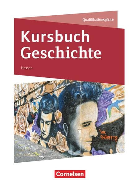 Kursbuch Geschichte - Hessen - Ausgabe ab 2026 - Qualifikationsphase