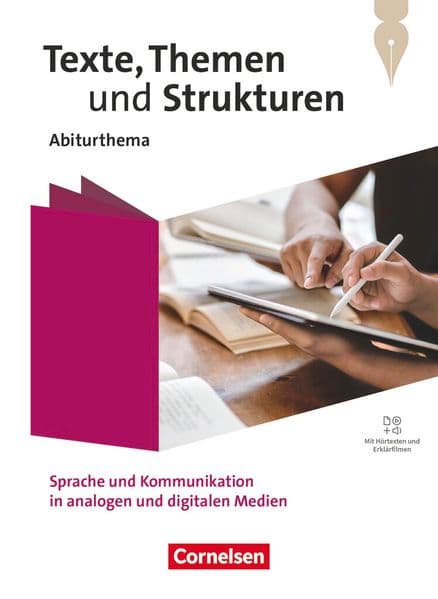 Texte, Themen und Strukturen - Abiturthemen - Qualifikationsphase - Sprache und Kommunikation in analogen und digitalen Medien - Themenheft