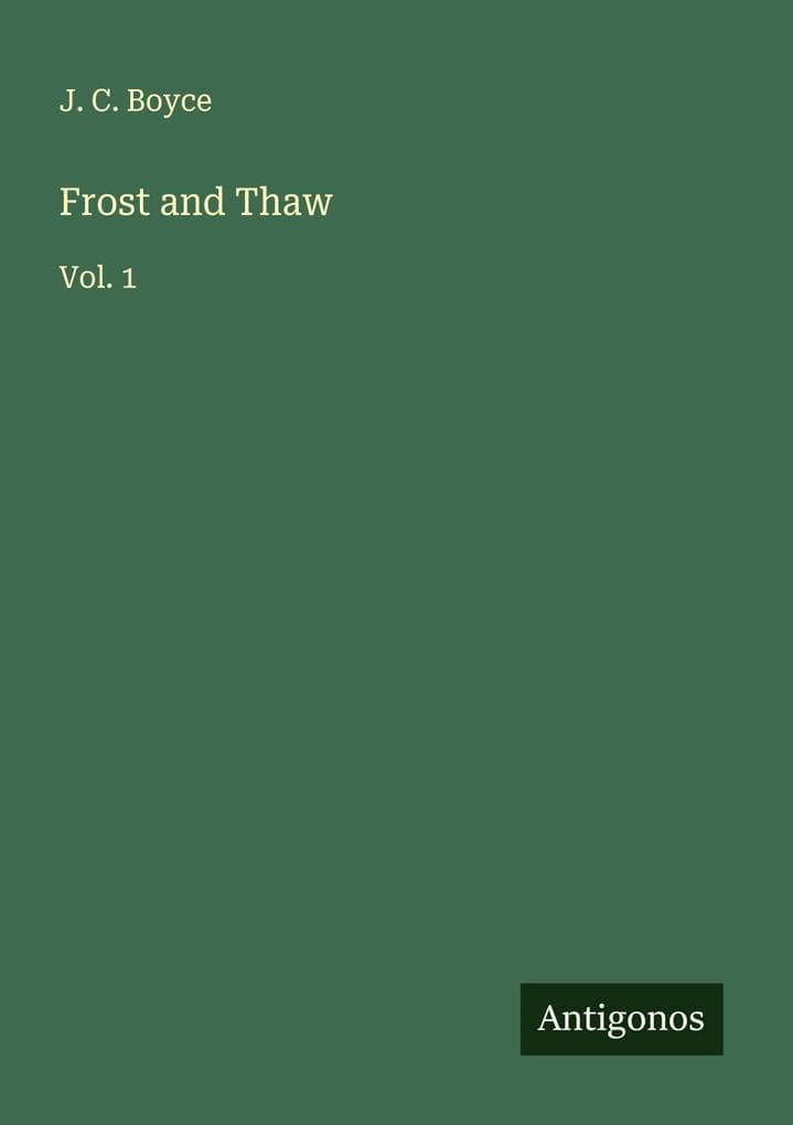 Frost and Thaw: Vol. 1