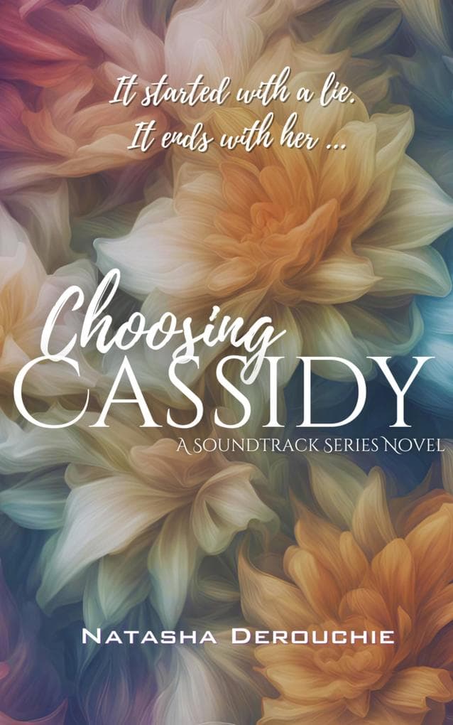 Choosing Cassidy (The Soundtrack Series, #1)