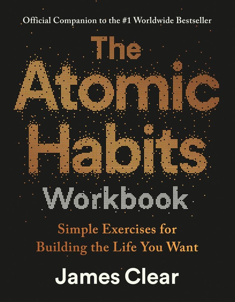 The Atomic Habits Workbook
