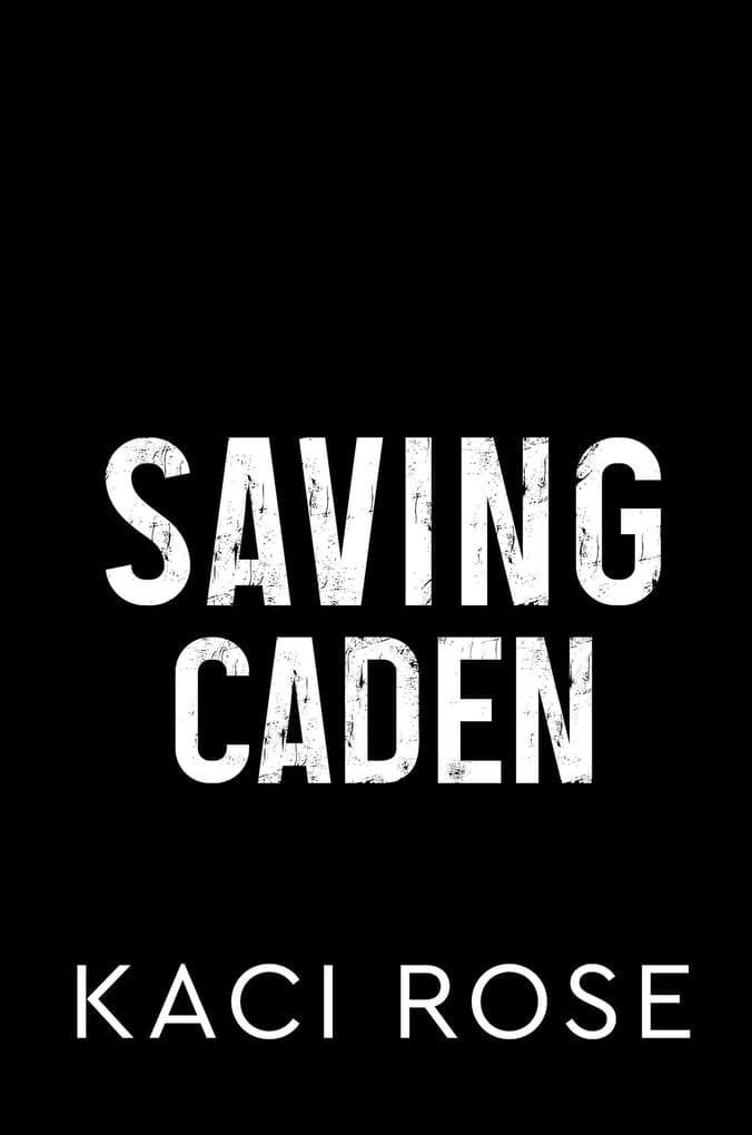 Saving Caden (Oakside Military Heroes, #9)