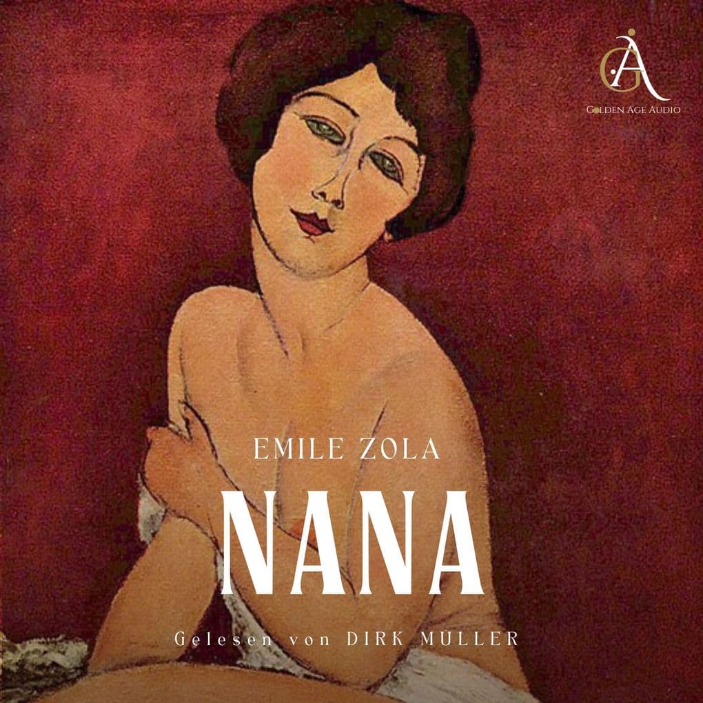 Nana - Hörbuch Klassiker