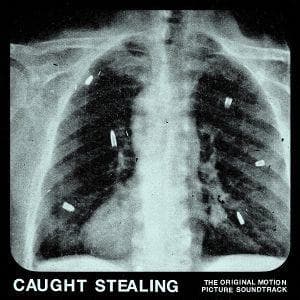 Caught Stealing (The Original Motion Picture Sound