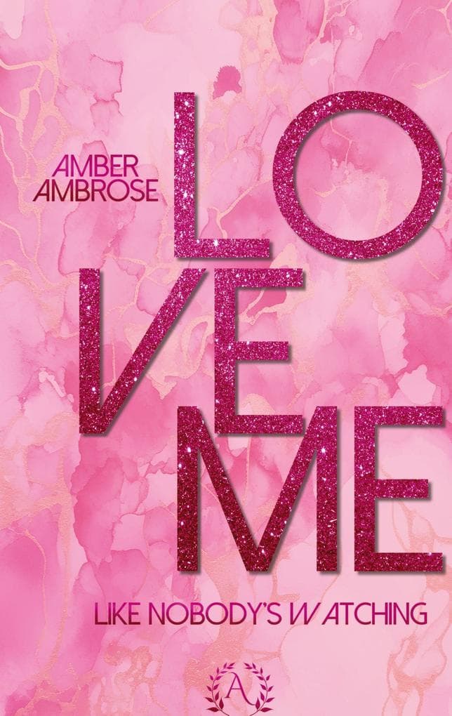 Love me: Like nobody's watching