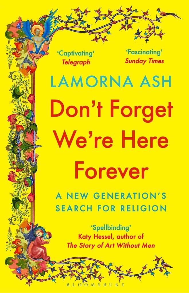 Don't Forget We're Here Forever