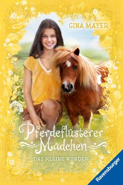 Pferdeflüsterer-Mädchen, Band 4 - Das kleine Wunder