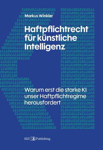 Haftpflichtrecht für künstliche Intelligenz