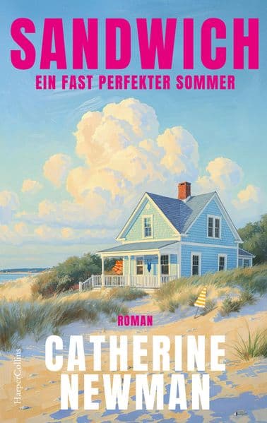 2. Catherine Newman: Sandwich - Ein fast perfekter Sommer