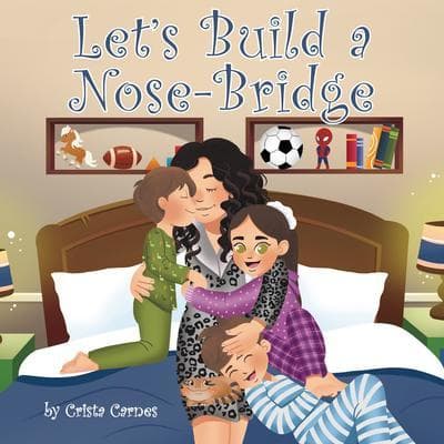 Let's Build a Nose-Bridge
