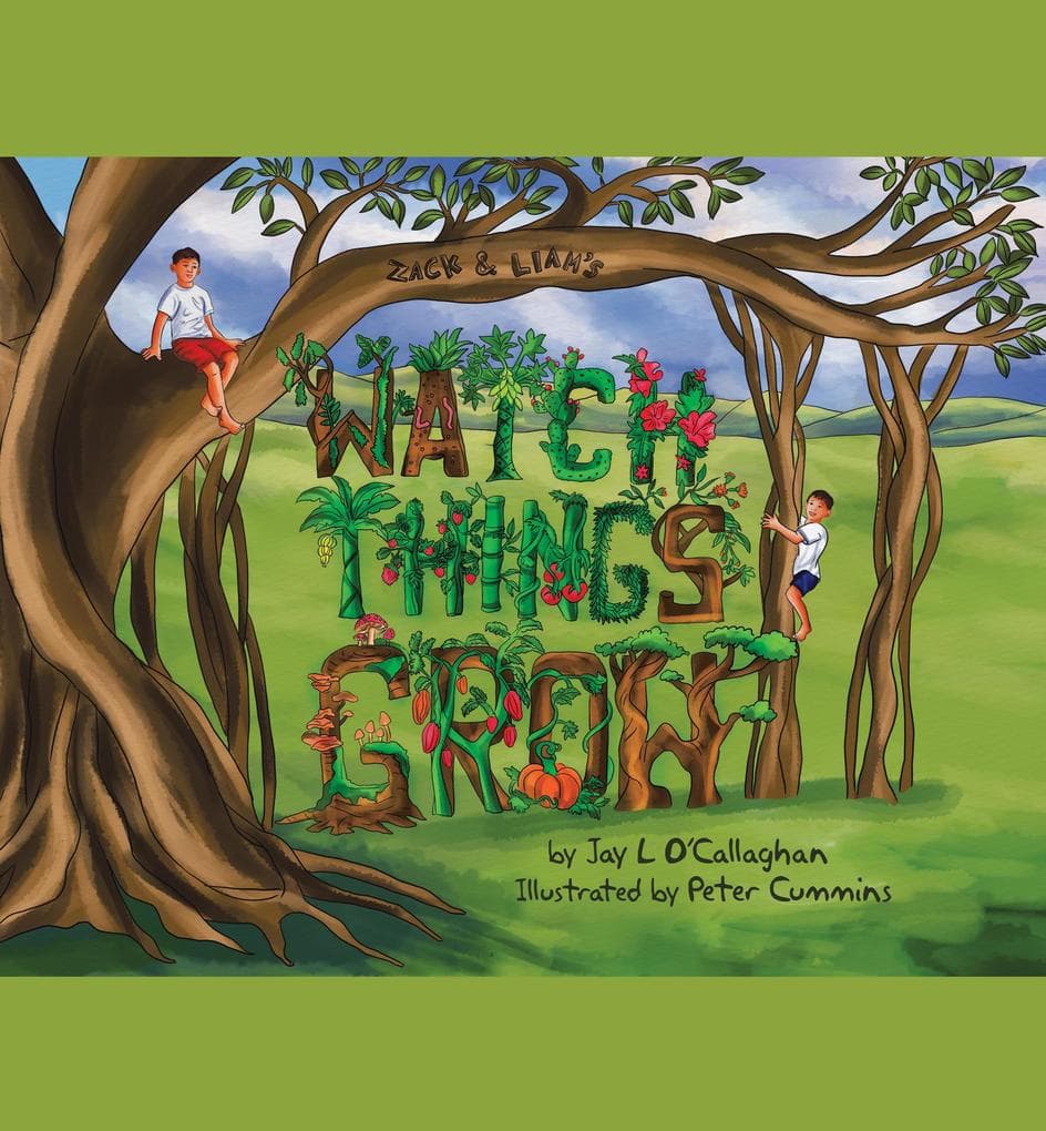 Watch Things Grow (Zack & Liam's, #1)
