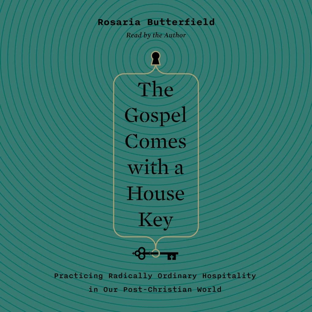 The Gospel Comes with a House Key