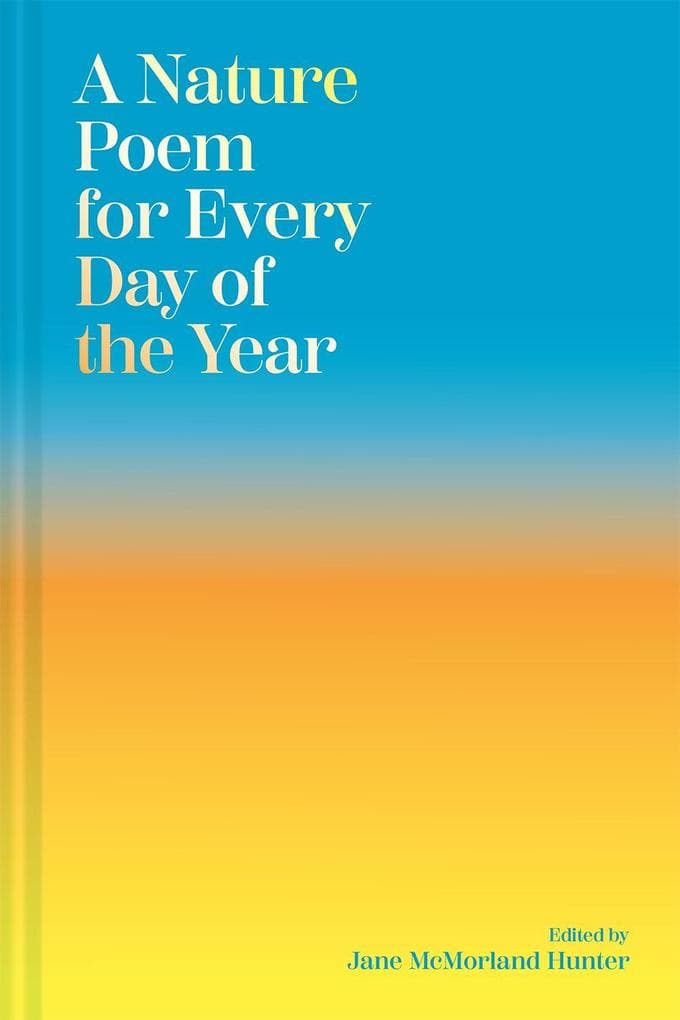 A Nature Poem for Every Day of the Year