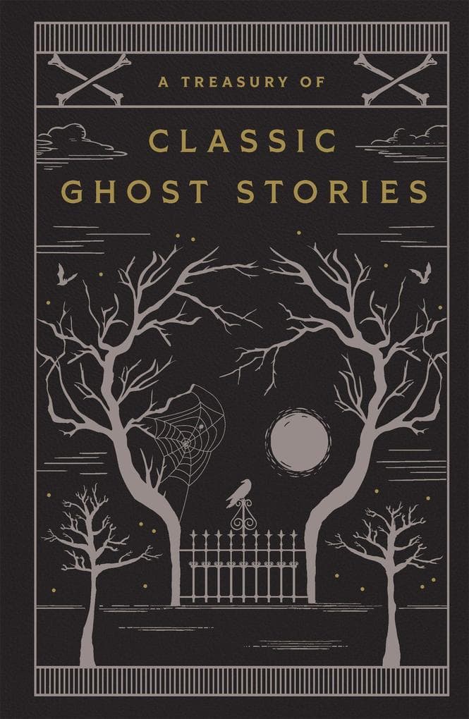 A Treasury of Classic Ghost Stories