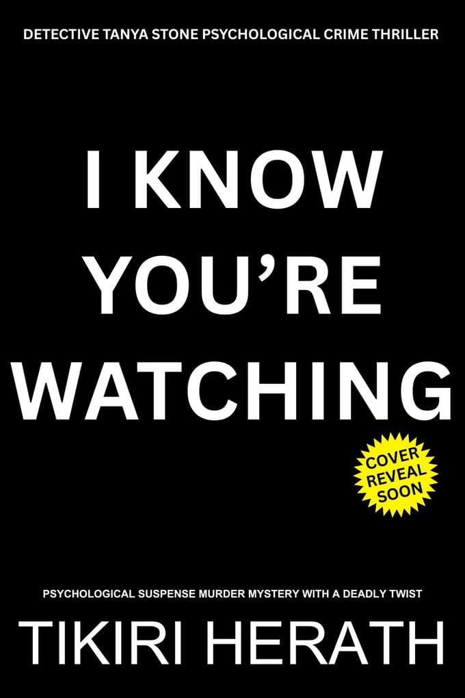 I Know You're Watching
