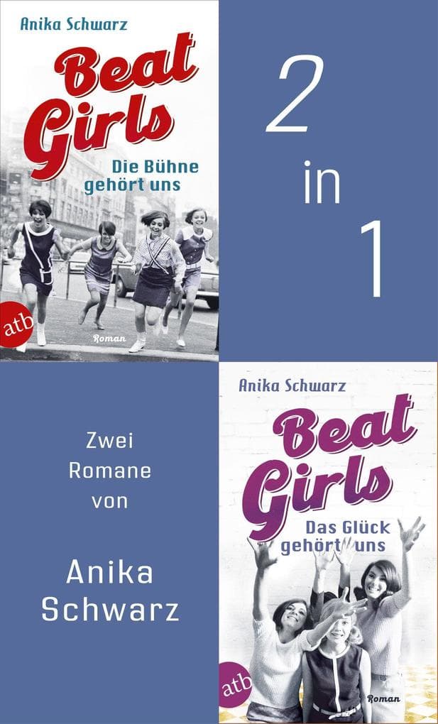 Beat Girls - Die Bühne gehört uns & Das Glück gehört uns