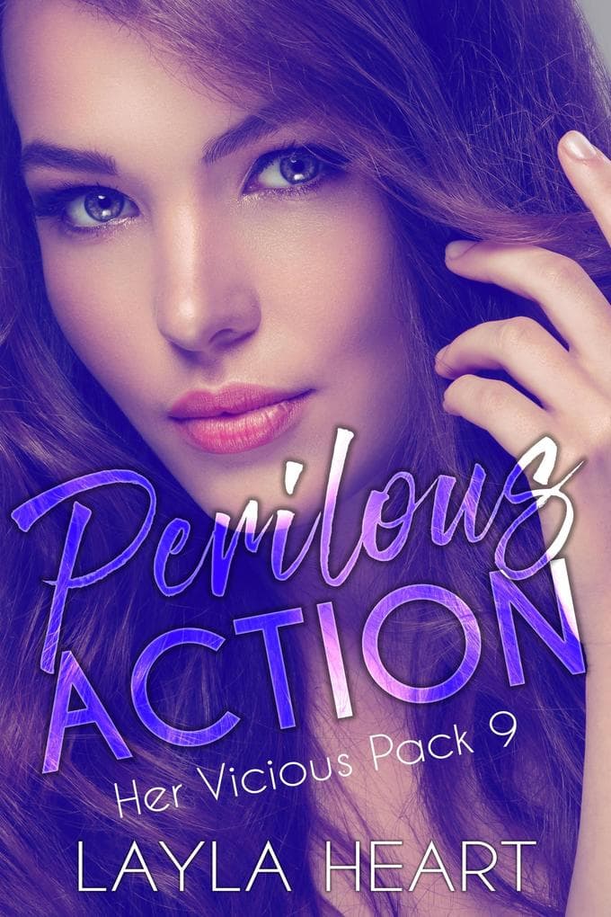 Perilous Action (Her Vicious Pack, #9)