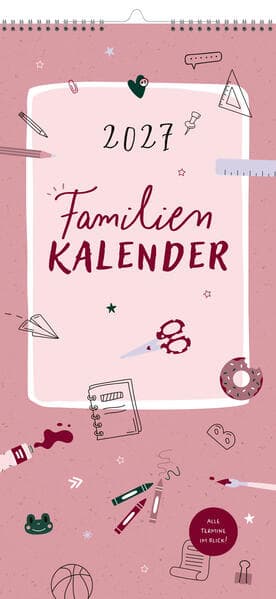 Mein Familien-Kalender 2027: Aufschreiben, abhaken, glücklich sein!