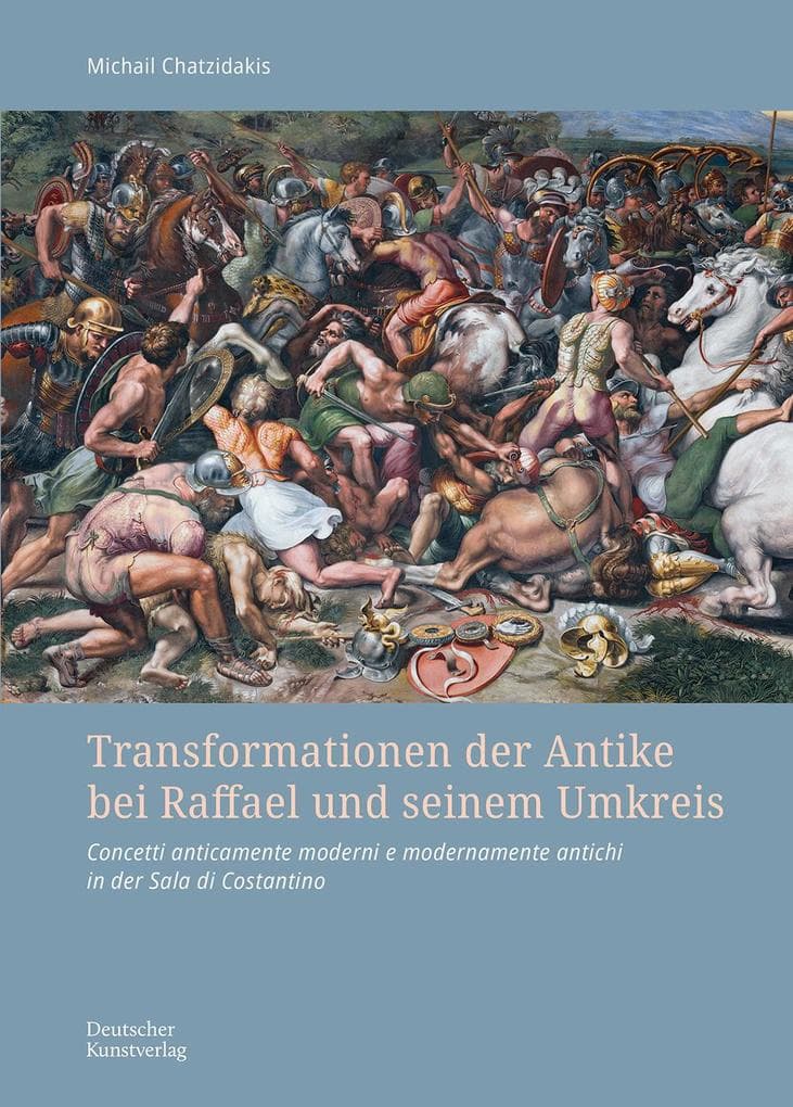 Transformationen der Antike bei Raffael und seinem Umkreis