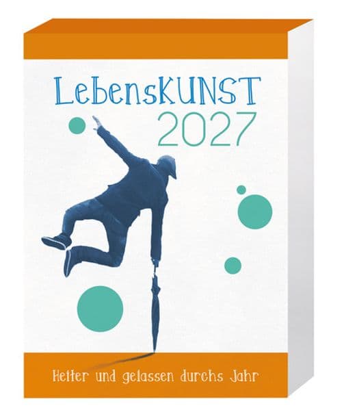 LebensKunst 2027: Heiter und gelassen durchs Jahr