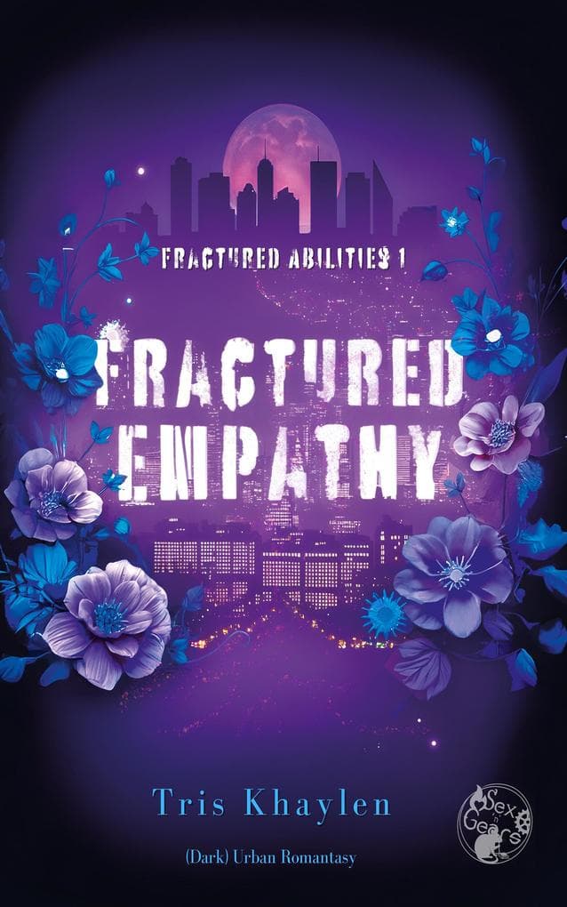 Fractured Empathy: Fractured Abilities 1